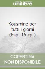 Kousmine per tutti i giorni (Esp. 15 cp.) libro