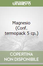 Magnesio (Conf. termopack 5 cp.) libro