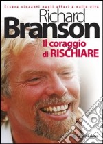 Il coraggio di rischiare