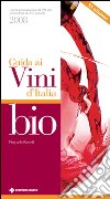 Guida ai vini d'Italia bio 2008 libro