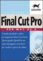 Final Cut Pro 6. Per Mac OS X libro