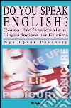 Do you speak english? Corso di lingua inglese per estetiste libro