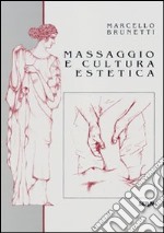 Massaggio e cultura estetica