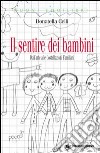 Il sentire dei bambini. Dall'arte alle costellazioni familiari libro