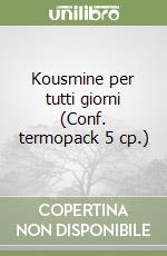 Kousmine per tutti giorni (Conf. termopack 5 cp.) libro