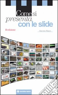 Come si presenta con le slide