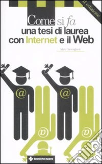 Come si fa una tesi di laurea con internet