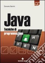 Java. Tecniche di programmazione libro