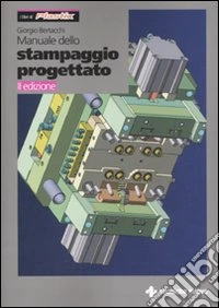 Manuale dello stampaggio progettato