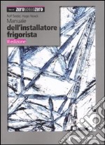 Manuale dell'installatore frigorista libro