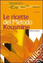 Le Ricette del metodo Kousmine libro