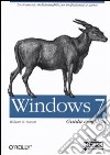 Windows 7. Guida completa libro