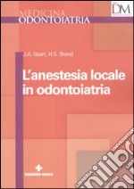 L'Anestesia locale in odontoiatria libro