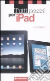 Tutti pazzi per IPad libro