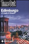 Edimburgo e il meglio di Glasgow libro