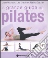 La grande guida del pilates. Ediz. illustrata libro