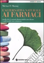 L'Alternativa naturale ai farmaci libro