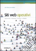 Siti web operativi. Organizzazione, infrastrutture, prestazioni, affidabilità libro