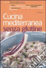 Cucina mediterranea senza glutine