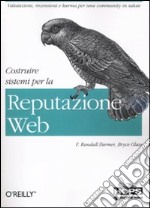 Costruire sistemi per la reputazione web libro