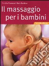 Il massaggio per i bambini libro