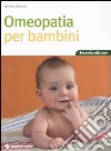 Omeopatia per bambini libro di Stumpf Werner