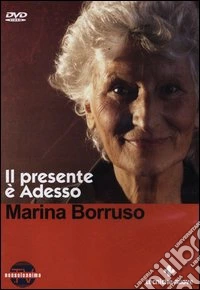 Il presente è adesso. Con DVD libro