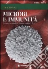 Microbi e immunità. La salute intestinale, presupposto dello star bene libro di Shinya Hiromi