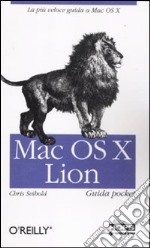 Mac OS X Lion. Guida pocket