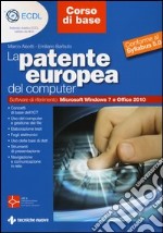 La patente europea del computer. Core level-corso base. Conforme al Syllabus 5.0 libro