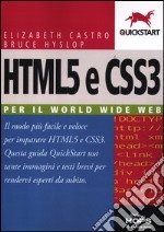 HTML5 e CSS3. Per il World Wide Web libro