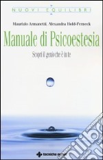 Manuale di psicoestesia. Scorpi il genio che è in te