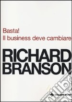 Basta! Il business deve cambiare libro