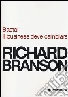 Basta! Il business deve cambiare libro