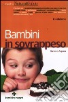 Bambini in sovrappeso libro