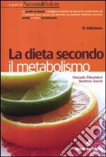 La dieta secondo il metabolismo libro