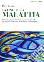 La fine della malattia