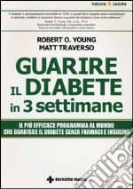 Guarire il diabete in 3 settimane libro