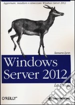 Windows Server 2012. La guida libro