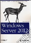 Windows Server 2012. La guida libro