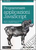 Programmare applicazioni JavaScript libro