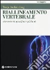 Riallineamento vertebrale attraverso la guarigione spirituale libro