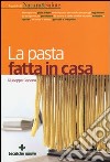 La pasta fatta in casa libro