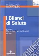 I bilanci di salute libro