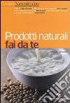 Prodotti naturali fai da te libro