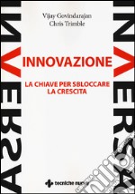 Innovazione inversa. La chiave per sbloccare la crescita