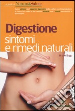 Digestione: sintomi e rimedi naturali