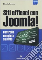 Siti efficaci con Joomla! Controllo completo sul CMS libro