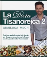 La dieta tisanoreica 2 libro