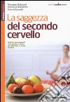 La saggezza del secondo cervello libro